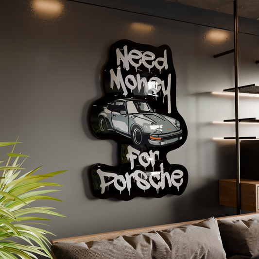 Need Money for Porsche | Wall Art